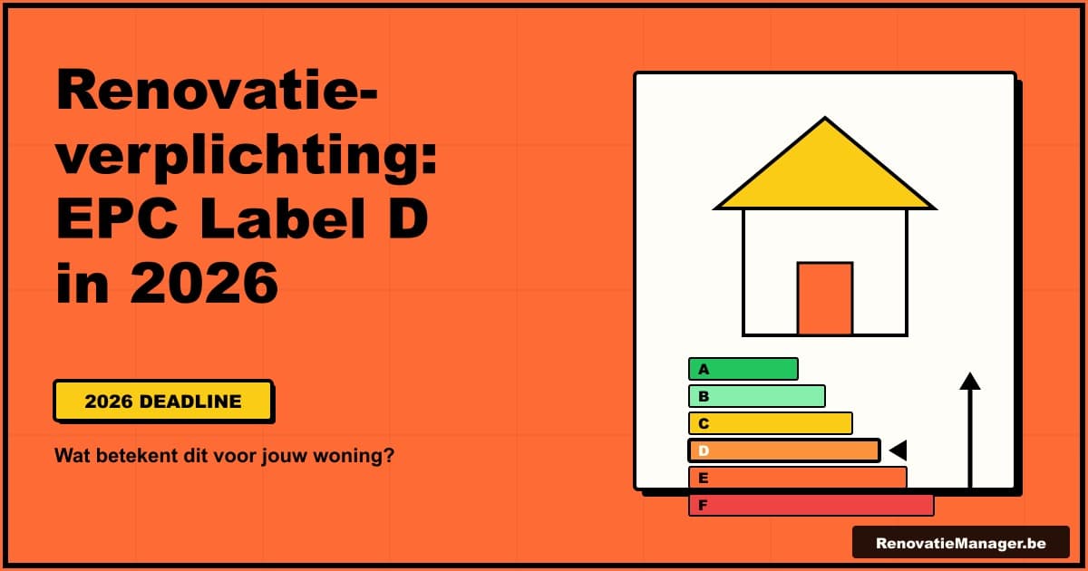 EPC-label renovatieverplichting in Vlaanderen: van label F naar D