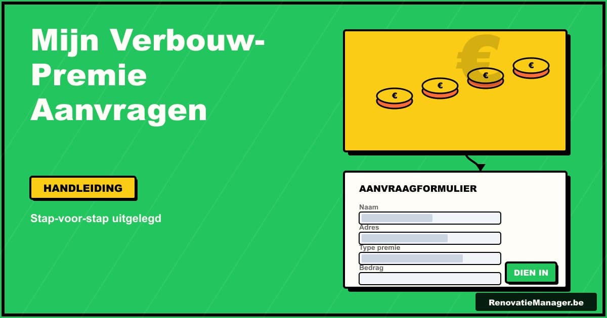 Mijn VerbouwPremie aanvragen: stap-voor-stap handleiding